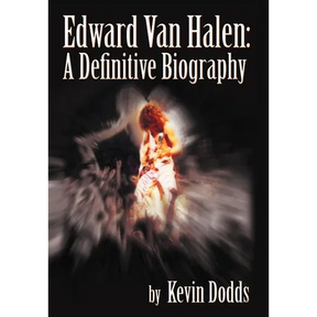 Edward Van Halen: A Definitive Biography