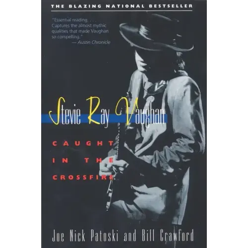 Stevie Ray Vaughan: Caught in the Crossfire