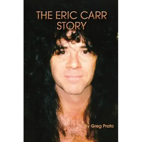 The Eric Carr Story