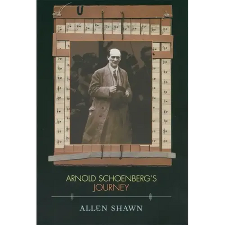 Arnold Schoenberg's Journey