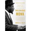 Thelonious Monk: The Life and Times of an American Original