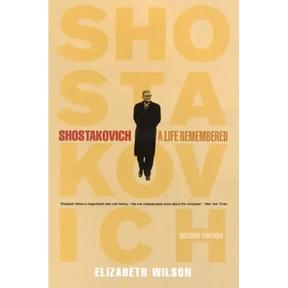 Shostakovich: A Life Remembered - Second Edition