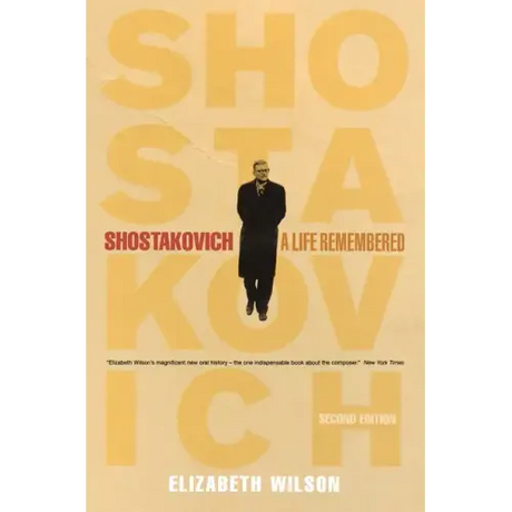 Shostakovich: A Life Remembered - Second Edition
