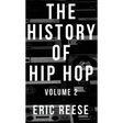 The History of Hip Hop: Volume 2