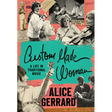 Custom Made Woman: A Life in Traditional Music