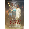 Life is Raw: The Story of a Reformed Outlaw