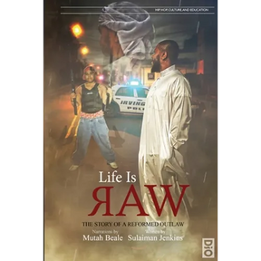 Life is Raw: The Story of a Reformed Outlaw