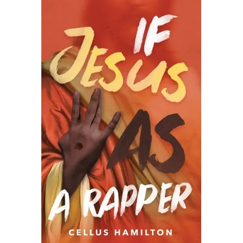 If Jesus Was a Rapper