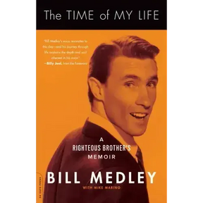 The Time of My Life: A Righteous Brother's Memoir