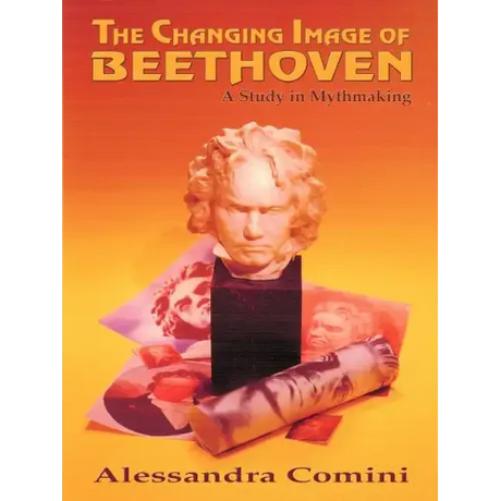 The Changing Image of Beethoven