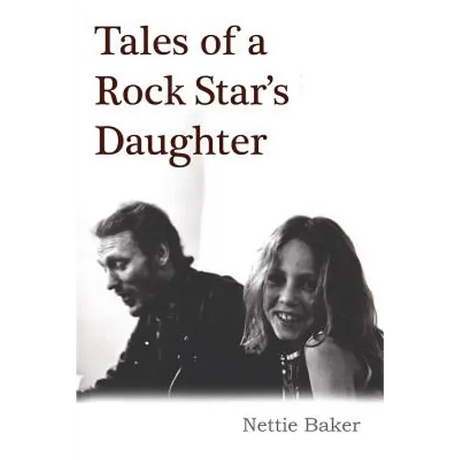Tales of a Rock Star's Daughter