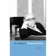 The Ballad of Tommy LiPuma