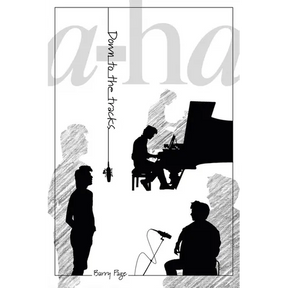 A-Ha: Down to the Tracks
