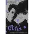 Cured: The Tale of Two Imaginary Boys