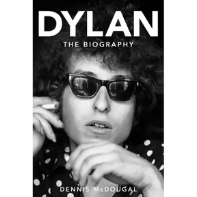 Dylan: The Biography