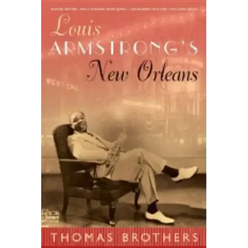 Louis Armstrong's New Orleans