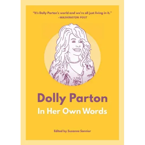 Dolly Parton: In Her Own Words