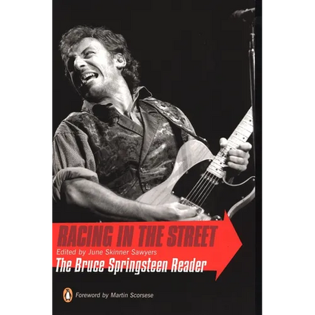 Racing in the Street: The Bruce Springsteen Reader