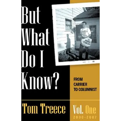 But what do I know? Vol. 1