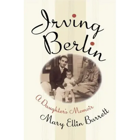 Irving Berlin: A Daughter's Memoir