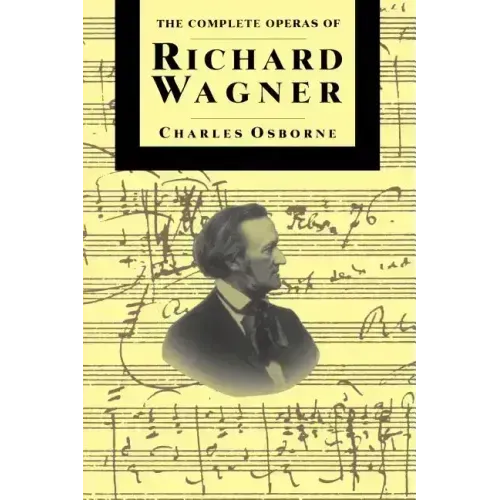 Compl Operas of Richard Wagner PB