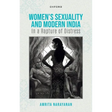 Women's Sexuality and Modern India: In a Rapture of Distress