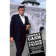 Johnny Cash at Folsom Prison: The Making of a Masterpiece, Revised and Updated
