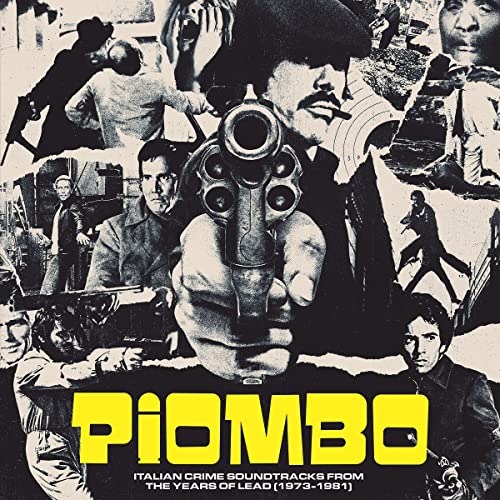 PIOMBO: The Crime-Funk Sound Of Italian Cinema (1973-1981) [2 LP] (Vinyl)
