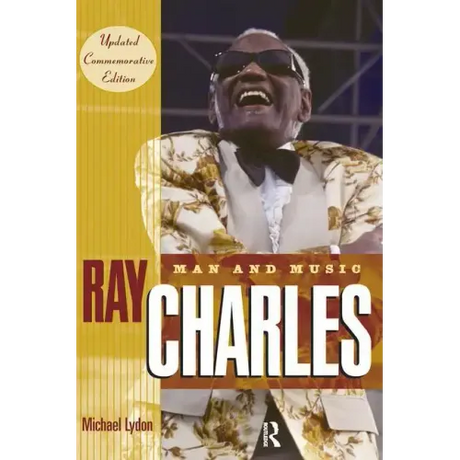Ray Charles: Man and Music