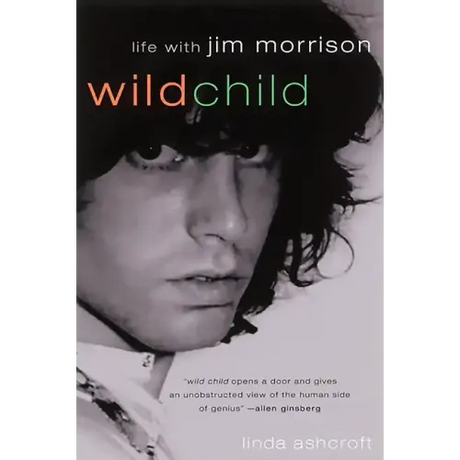 Wild Child: Life with Jim Morrison