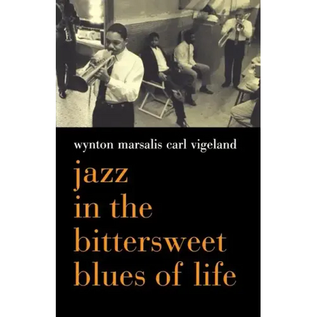 Jazz in the Bittersweet Blues of Life