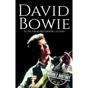 David Bowie: A Life from Beginning to End