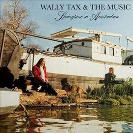 Wally Tax Springtime In Amsterdam [Records & LPs]