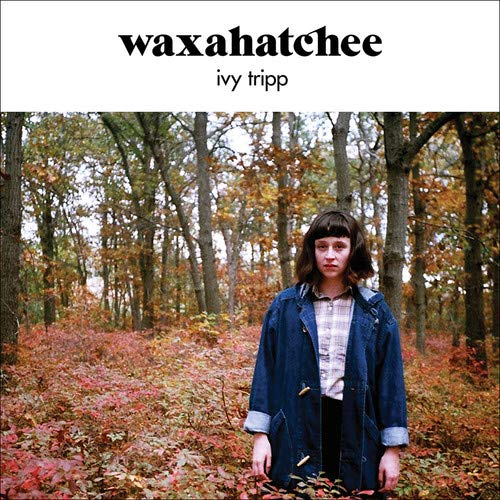 Waxahatchee Ivy Tripp [Records & LPs]