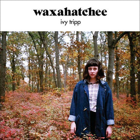 Waxahatchee Ivy Tripp [Vinyl] - Apocalypse Vinyl