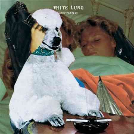 White Lung DEEP FANTASY [唱片和 LP]