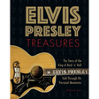 Elvis Presley Treasures: The Story of the King of Rock 'n' Roll Told Through His Personal Mementos