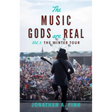 The Music Gods are Real: Vol. 3 - The Winter Tour