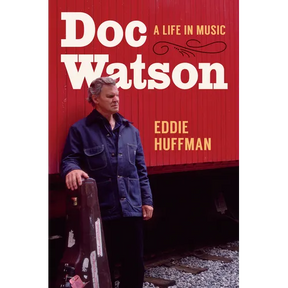 Doc Watson: A Life in Music