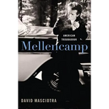 Mellencamp: American Troubadour - Hardcover