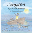 Songfish a fable of dreams