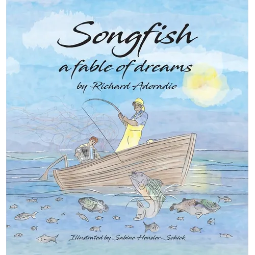 Songfish a fable of dreams