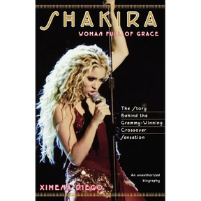Shakira: Woman Full of Grace