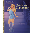 Sabrina Carpenter: A Little Golden Book Biography