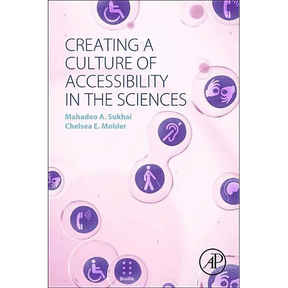 Creating a Culture of Accessibility in the Sciences