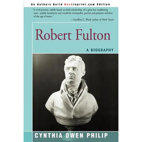 Robert Fulton: A Biography