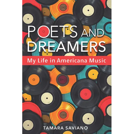 Poets and Dreamers: My Life in Americana Music