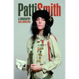 Patti Smith: A Biography