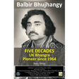UK Bhangra Pioneer since 1964: Balbir Bhujhangy