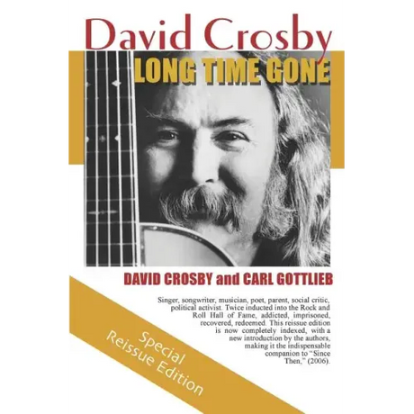 Long Time Gone: the autobiography of David Crosby
